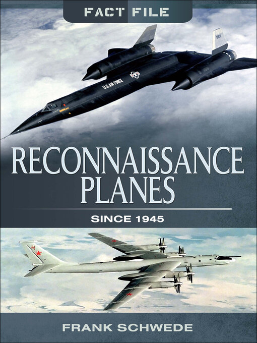 Title details for Reconnaissance Planes Since 1945 by Frank Schwede - Available